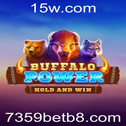 Descubra o Mundo Emocionante de BuffaloPower: Uma Aventura no Cassino 7359bet