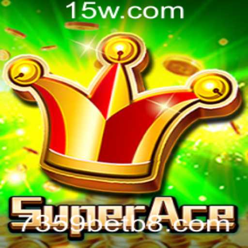 Descubra o Mundo de SuperAce: O Jogo que Está Revolucionando o Cenário de Entretenimento com 7359bet
